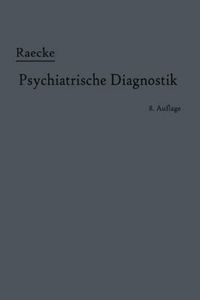 Grundriss der psychiatrischen Diagnostik