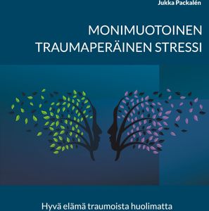 Monimuotoinen traumaperäinen stressi