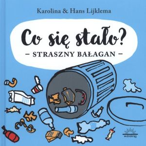 Straszny bałagan co się stało