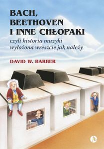Bach, Beethoven i inne ch³opaki David W. Barber (Buch auf Polnisch)