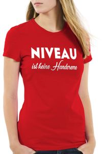 style3 Niveau ist keine Handcreme Damen T-Shirt Creme Funshirt Spruch, Farbe:Rot, Größe:S
