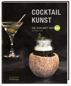 Cocktailkunst -  Die Zukunft der Bar