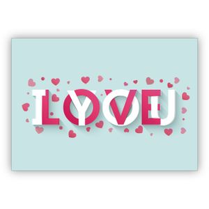Romantische Typo Liebesskarte, Valentinskarte: I love you