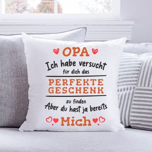 Bedrucktes Kissen mit Spruch Das Perfekte Geschenk : mit Füllung Opa