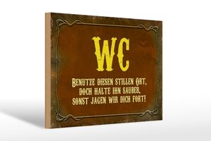 Holzschild Spruch 30x20cm WC benutze diesen stillen Ort rotes Schild