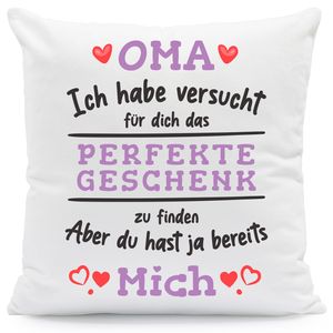 Bedrucktes Kissen mit Spruch Das Perfekte Geschenk : ohne Füllung Oma