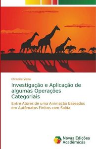 Investigação e Aplicação de algumas Operações Categoriais