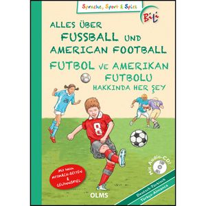 Alles über Fußball und American Football, Deutsch-Türkisch, m. Audio-CD. Futbol ve Amerikan Futbolu Hakk nda Her  ey
