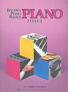 Bastien Piano Basics: Piano Level 1