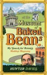 Davies, H: Behind the Scenes at the Museum of Baked Beans