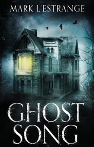 Ghost Song