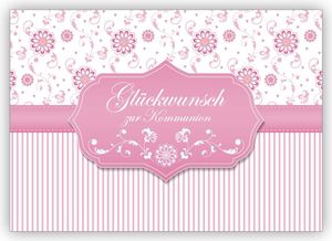Schöne Kommunions Grußkarte als Gratulation des Kommunions Kindes mit Blümchen und Streifen, rosa: Glückwunsch zur Kommunion