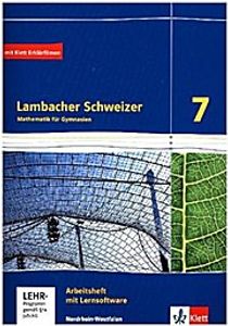 Lambacher Schweizer Mathematik 7. Arbeitsheft plus Lösungsheft und Lernsoftware. Nordrhein-Westfalen