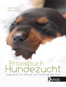 Praxisbuch Hundezucht Praxisbuch Hundezucht