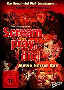 Scream, pray, die! - Movie Horror Box