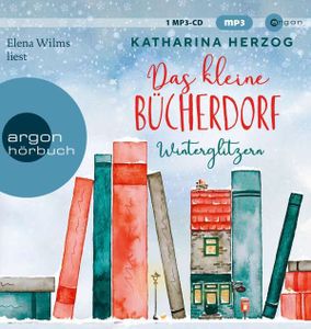 Das Kleine Bücherdorf:Winterglitzern -   - (AudioCDs / Hörspiel / Hörbuch)