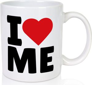 I love me - Tasse Weiß