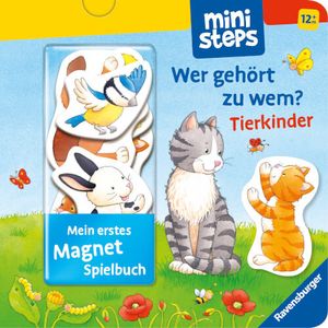 ministeps: Mein erstes Magnetbuch: Wer gehört zu wem? Tierkinder