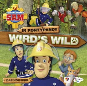 Feuerwehrmann Sam - In Pontypandy wird`s wild