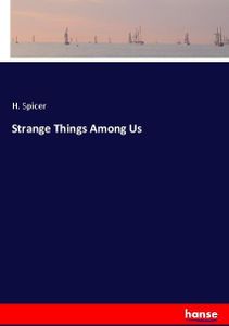 Strange Things Among Us