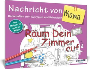 Das Malbuch für Erwachsene: Nachricht von Mama!