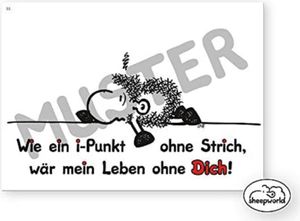 sheepworld - 50576 - Postkarte Nr. 53, Schaf, Wie ein i-Punkt ohne Strich, wär mein Leben ohne Dich!, Pappe