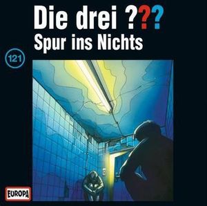 Die drei ??? 121. Spur ins Nichts (drei Fragezeichen) CD