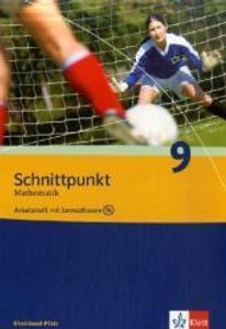 Schnittpunkt Mathematik. Arbeitsheft plus Lösungsheft und Lernsoftware 9. Schuljahr. Ausgabe für Rheinland-Pfalz
