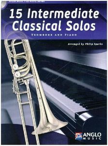15 Intermediate Classical Solos, für Posaune + Klavier, m. Audio-CD