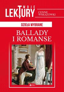 Ballady i romanse Adam Mickiewicz (Buch auf Polnisch)