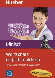 Wortschatz einfach praktisch - Dänisch