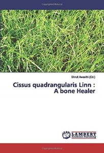 Cissus quadrangularis Linn : A bone Healer
