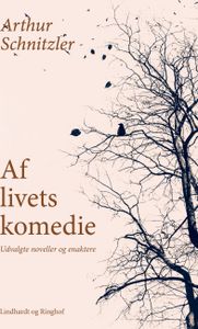 Af livets komedie. Udvalgte noveller og enaktere