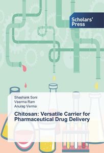 Chitosan: Versatile Carrier for Pharmaceutical Drug Delivery