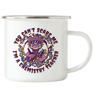 You Can't Scare Me I Am A Chemistry Teacher Emaille Tasse Experiment Reagenzglas Glass Formel Chemische Verbindung