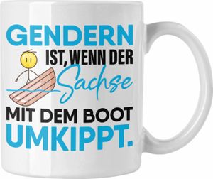 Trendation - Gendern Spruch Tasse Geschenk Humor Sachse Mit Dem Boot Umkippt Fun Witzige Sprüche (Weiß)