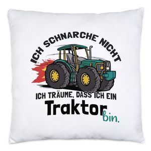 Ich Schnarche Nicht Sondern Träume Dass Ich Traktor Bin Kissen Inkl. Füllung Lustig Geschenk Für Schnarcher