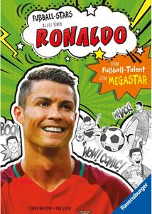 Ravensburger Football Stars - Všetko o Ronaldovi. Od futbalového talentu k megahviezde: bestseller Spiegel, prvý čitateľ od 7 rokov, foot 46348