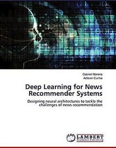 Deep Learning for News Recommender Systems