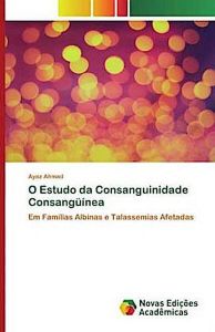 O Estudo da Consanguinidade Consangüínea