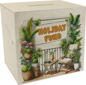 Urlaub auf Balkonien Urlaubskasse Spardose aus Holz mit Spruch Holiday Fund