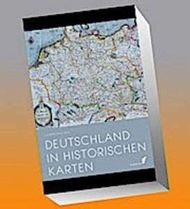 Deutschland in historischen Karten