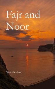 Fajr and Noor
