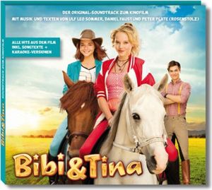 Bibi und Tina. Der Original-Soundtrack zum Film