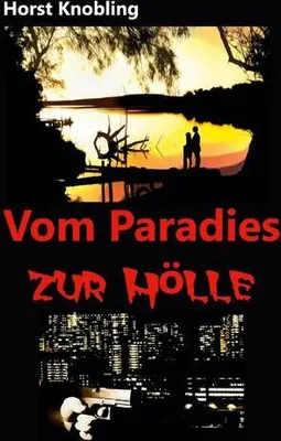 Immagine prodotto di Vom Paradies zur Hölle