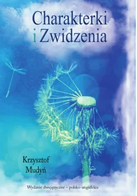 Zdjęcie produktu dla Charakterki i Zwidzenia - Krzysztof Mudyń