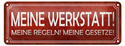 Produktbild von Blechschild Spruch 27x10cm meine Werkstatt Regeln Gesetze Dekoration