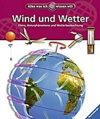 Produktbild von Wind und Wetter (Alles was ich wissen will)