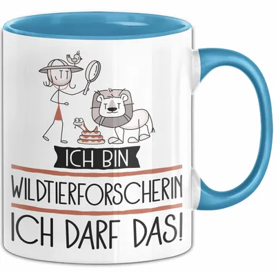 Produktbild von Geschenk für Wildtierforscherin Tasse Lustige Geschenkidee Geburtstag Ich Bin Wildtierforscherin Ich Darf Das (Blau)