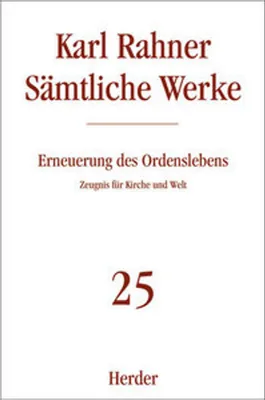 Immagine prodotto di Sämtliche Werke 25. Erneuerung des Ordenslebens